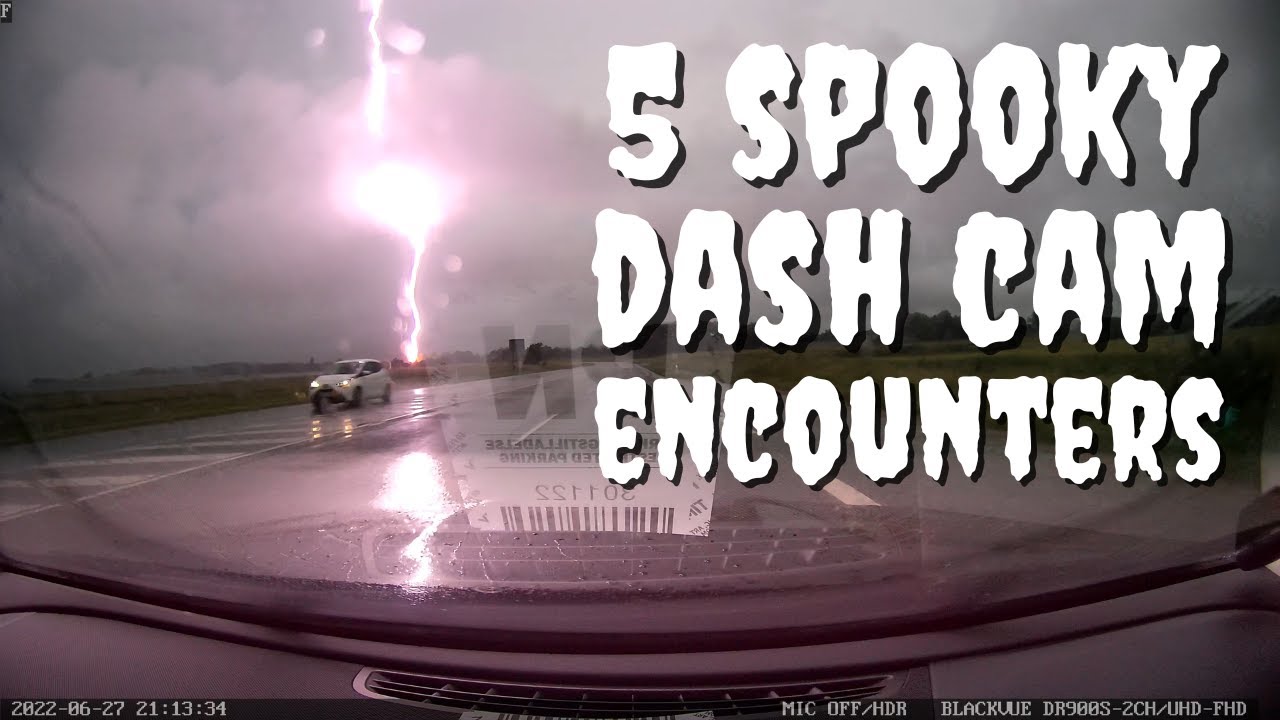 5 Spooky Dash Cam Encounters for Halloween 2022