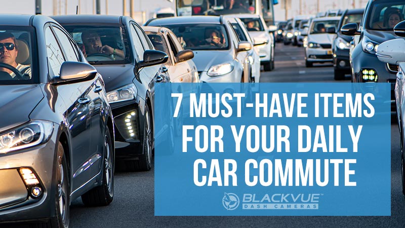 7 Must-Have Items For Your Daily Car Commute In 2020
