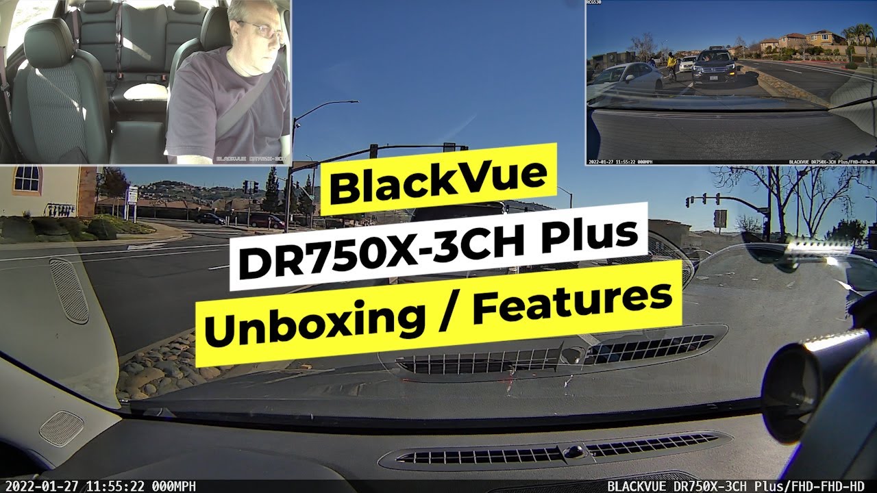 BlackVue DR750X-3CH Plus – Unboxing, Features & Sample Footage by RetroCarGuy530