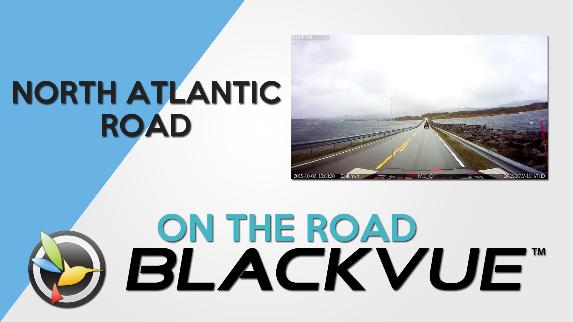 BLACKVUE ON THE ROAD: North Atlantic Road