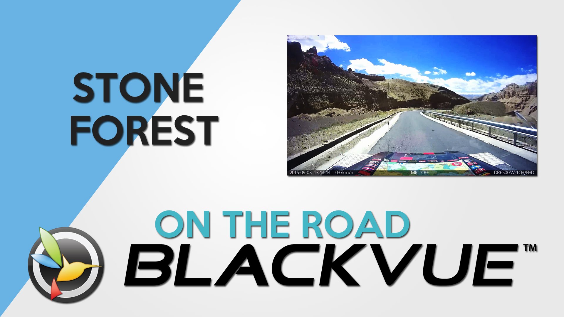 BLACKVUE ON THE ROAD: Stone Forest at the Roof of the World