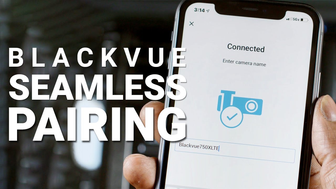 Seamless Pairing Makes Connecting to Your BlackVue Dashcam Easier Than Ever