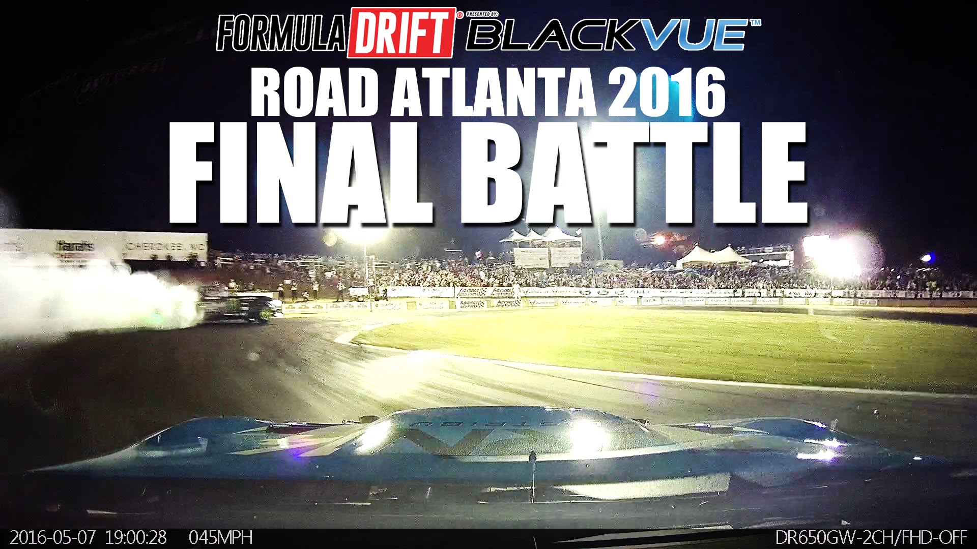 BLACKVUE x FORMULA DRIFT: Road Atlanta Final Battle!