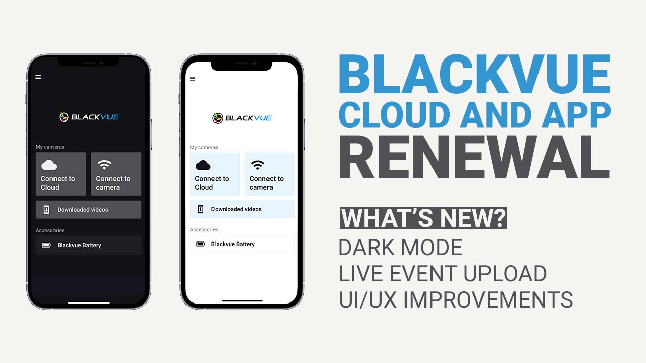 [Major Update] Improved BlackVue App UI, Dark Mode, Live Event Upload and more