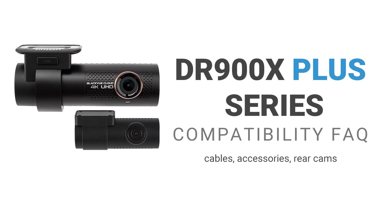 DR900X Plus Cables and Accessories Compatibility FAQ