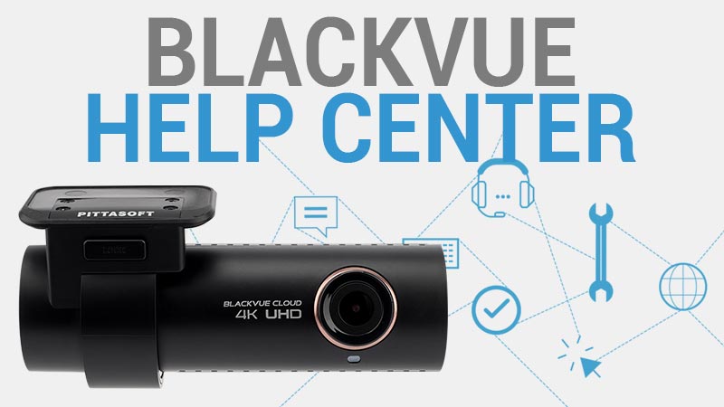 Blackvue Help Center – How Can We Help You?