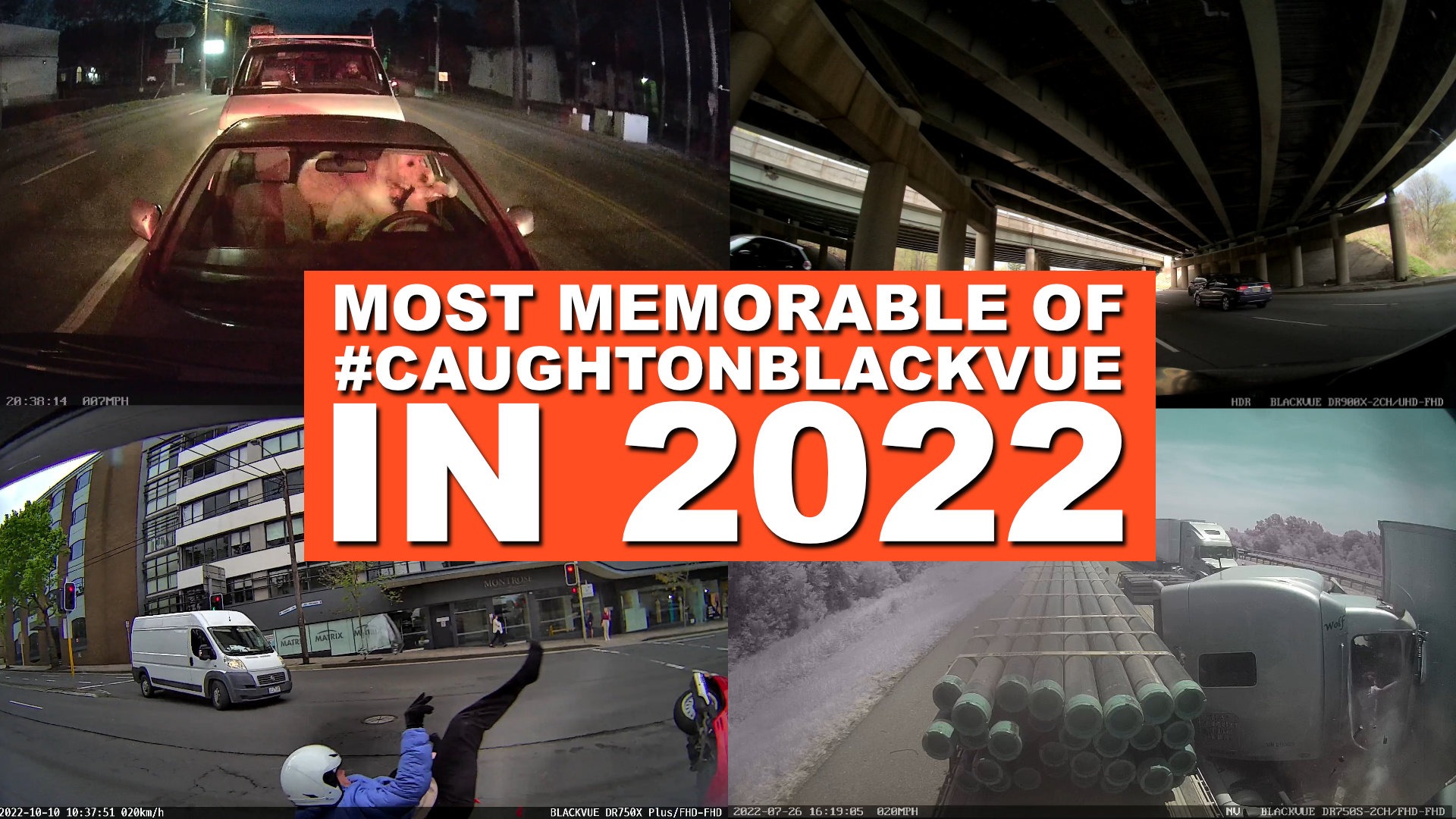“The Best Of” Caught On BlackVue Videos In 2022