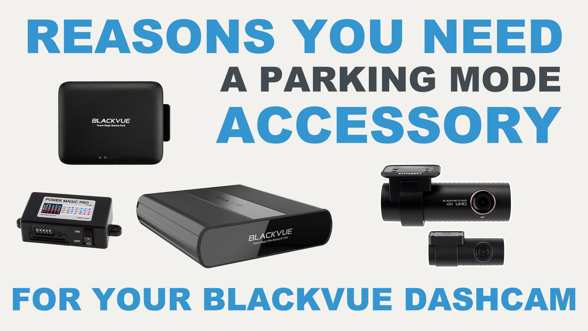 Reasons You Need a Parking Mode Accessory for your BlackVue Dashcam