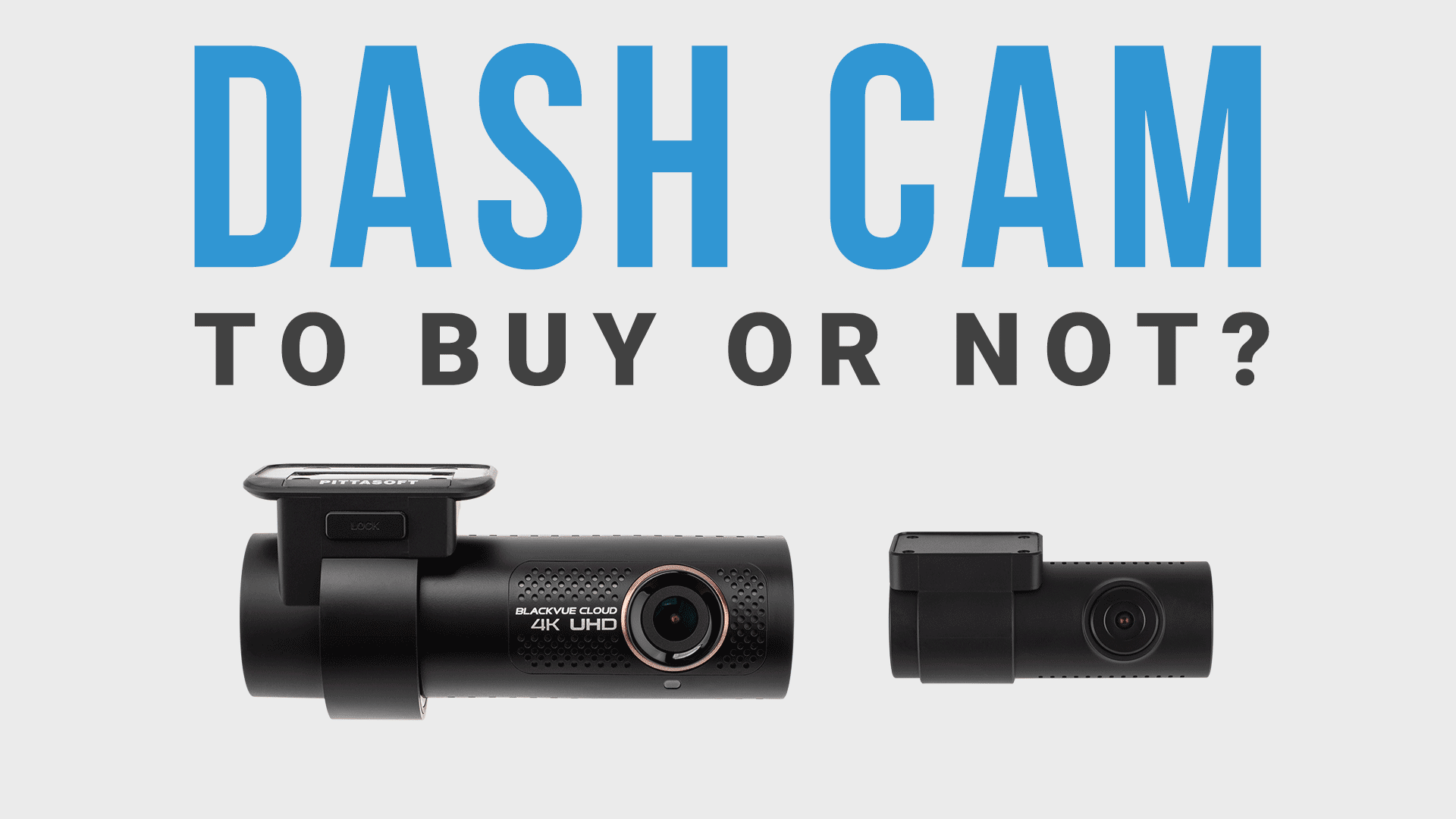Dashcam – To Buy Or Not