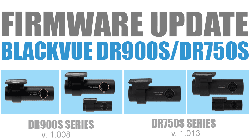 [Firmware Update] DR900S (1.008), DR750S (1.013) With Cloud FOTA, Quick View Notifications