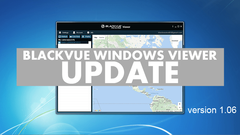 BlackVue Windows Viewer Update – Version 1.06